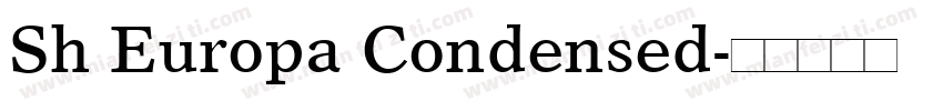 Sh Europa Condensed字体转换